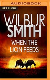 When the Lion Feeds (The Courtney Series)