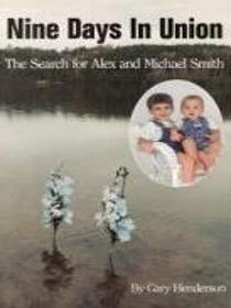 9 Days in Union The Search for Alex and Michael Smith Gary