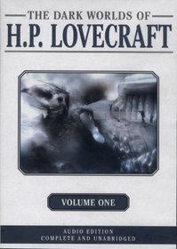 The Dark Worlds of H.P. Lovecraft, Vol. 1: The Dunwich Horror & Call Of Cthulhu