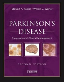 Parkinson's Disease: Diagnosis and Clinical Management, 2nd Edition