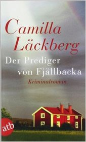 Der Prediger von Fjallbacka (The Preacher) (Patrik Hedstrom, Bk 2) (German Edition)