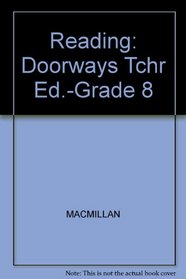 Reading: Doorways Tchr Ed.-Grade 8