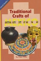 Traditional Crafts of Mexico (Social Studies)