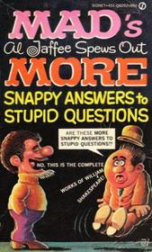 Mad's Al Jaffee Spews Out MORE Snappy Answer to Stupid Questions