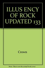 ILLUS ENCY OF ROCK UPDATED 133 (Salamander Book)