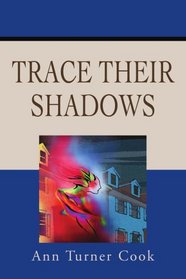 Trace Their Shadows (Brandy O'Bannon, Bk 1)