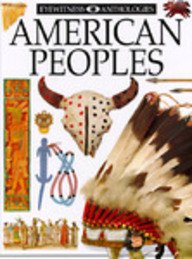 American Peoples (DK Eyewitness Anthologies)