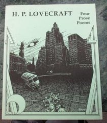H.P. Lovecraft: Four Prose Poems