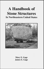 A Handbook of Stone Structures in Northeastern United States