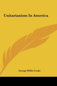 Unitarianism In America