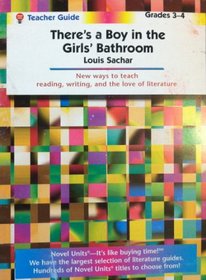 There's a Boy in the Girl's Bathroom - Teacher Guide by Novel Units, Inc.