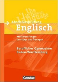 Abschlussprfung Englisch. Berufliches Gymnasium. Baden Wrttemberg