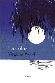 Las Olas / The Waves (Narrativa) (Spanish Edition)