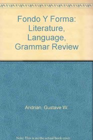 Fondo Y Forma: Literature, Language, Grammar Review