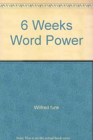 6 Weeks Word Power