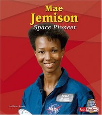Mae Jemison: Space Pioneer(Fact Finders)