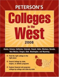 Colleges in the West 2008 (Peterson's Colleges in the West)