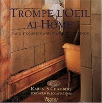 Trompe l'Oeil at Home : Faux Finishes and Fantasy Settings