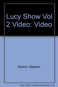 Lucy Show Vol 2 Video
