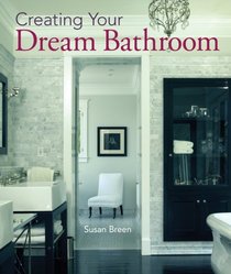 Creating Your Dream Bathroom