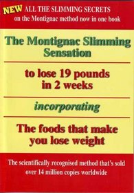 THE MONTIGNAC SLIMMING SENSATION