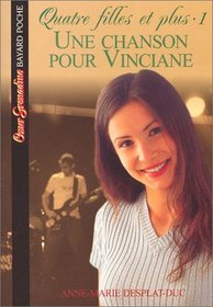 Quatre filles et plus, tome 1 : Une chanson pour Vinciane