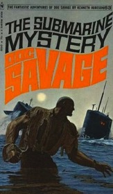The Submarine Mystery (Doc Savage #62)