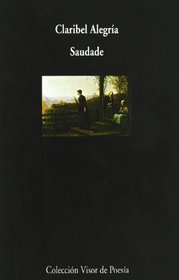 Saudade (Coleccion Visor de poesia) (Spanish Edition)