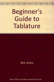 Beginner's Guide to Tablature