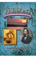 John C. Fremont: Pathfinder of the West (Explorers of New Worlds)