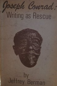 Joseph Conrad: Writing as rescue
