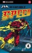 JLA: The Flash's Book of Speed (DK Reader, Level 4)