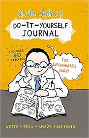 Uncle John's Do-It-Yourself Journal For Infomaniacs Only