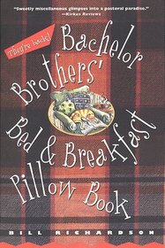 Bachelor Brothers' Bed & Breakfast Pillow Book : They're Back!