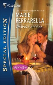 Travis's Appeal (Kate's Boys, Bk 4) (Silhouette Special Edition, No 1958)