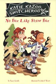 No Biz Like Show Biz (Katie Kazoo, Switcheroo, Bk 24)