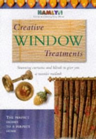 Creative Window Treatments (Hamlyn Guide to Creating Your Home)