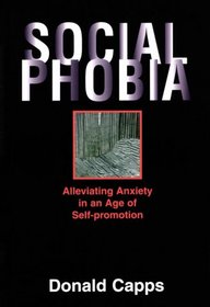 Social Phobia: Alleviating Anxiety in an Age of Self-Promotion