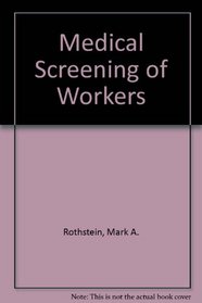 Medical Screening of Workers