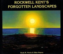 Rockwell Kent's Forgotten Landscape: An Artist's Gifts to the Former Soviet Union