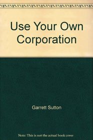 Use Your Own Corporation