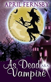 As Dead as a Vampire (Brimstone Witch, Bk 2)