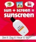 Sun + Screen = Sunscreen (Rondeau, Amanda, Compound Words.)