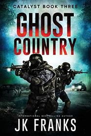 Ghost Country (Catalyst)