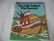 The Little Tugboat That Sneezed (Storytime Books)