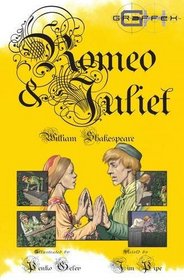 William Shakespeare's Romeo and Juliet (Graffex)