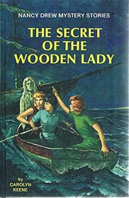 The Secret of the Wooden Lady: Nancy Drew Mystery Stories Series #44