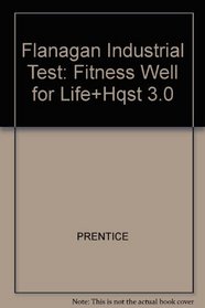 Flanagan Industrial Test: Fitness Well for Life+Hqst 3.0
