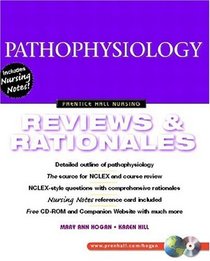 Pathophysiology: Reviews  Rationales