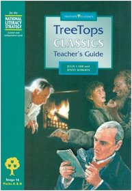 Oxford Reading Tree: Stage 16: Tree Tops Classics: Teacher's Guide (for Packs A and B)